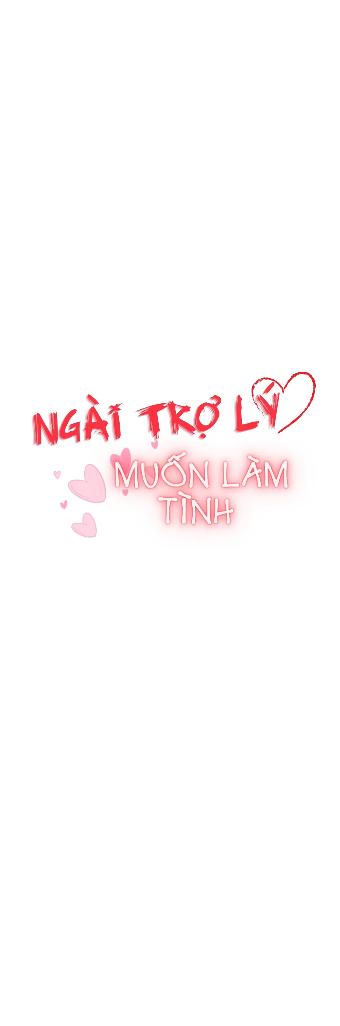 Ngài Trợ Lý Muốn Làm Tình - Chương 8