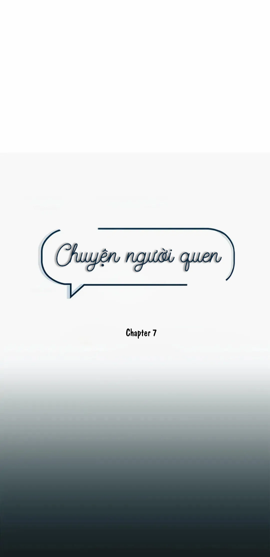 Chuyện Người Quen - Chương 7