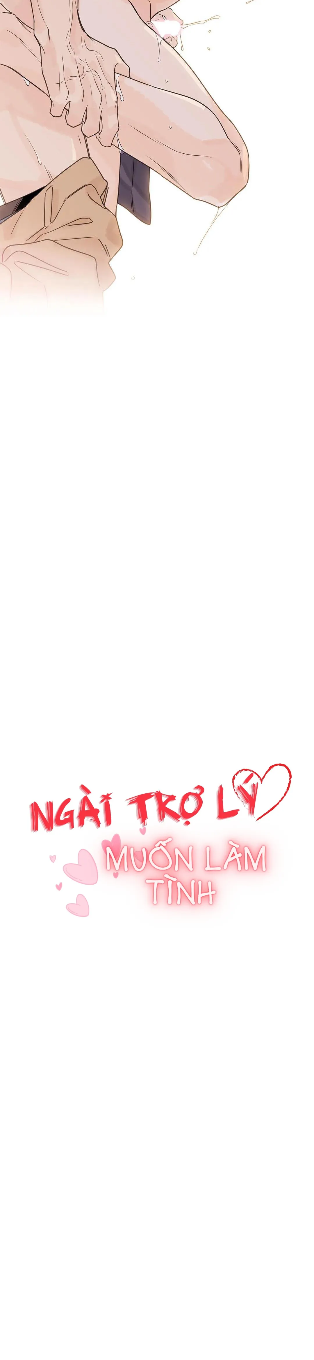 Ngài Trợ Lý Muốn Làm Tình - Chương 22