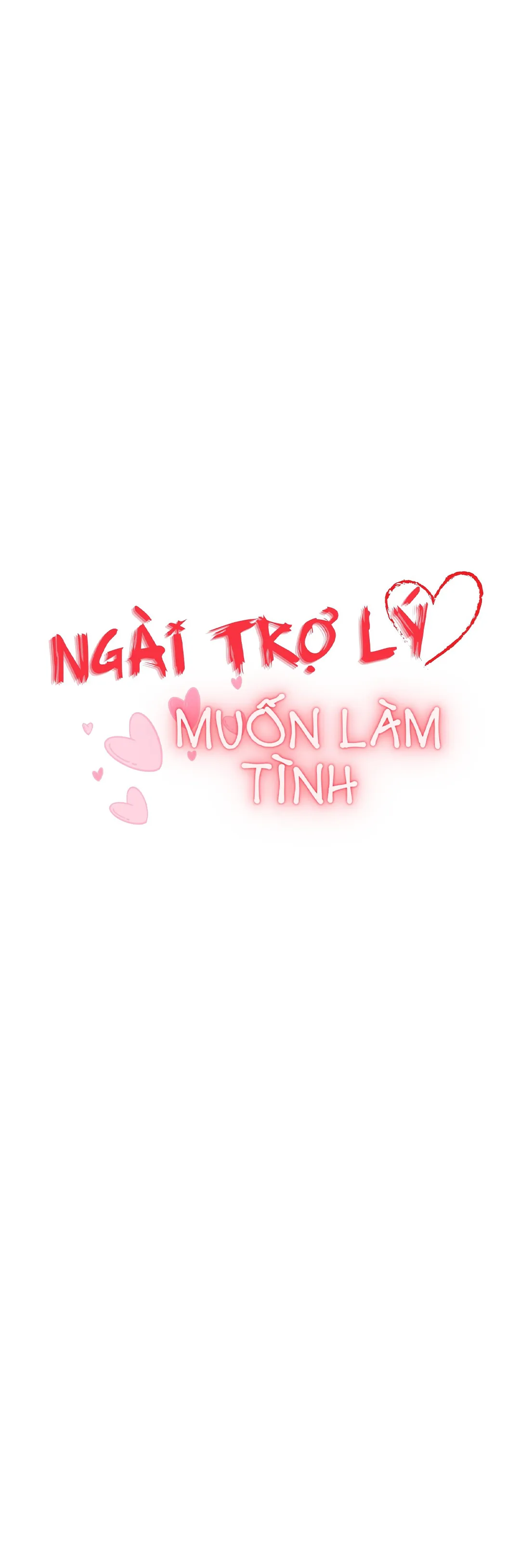 Ngài Trợ Lý Muốn Làm Tình - Chương 9