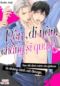 Rên Đi Nào, Chàng Sĩ Quan