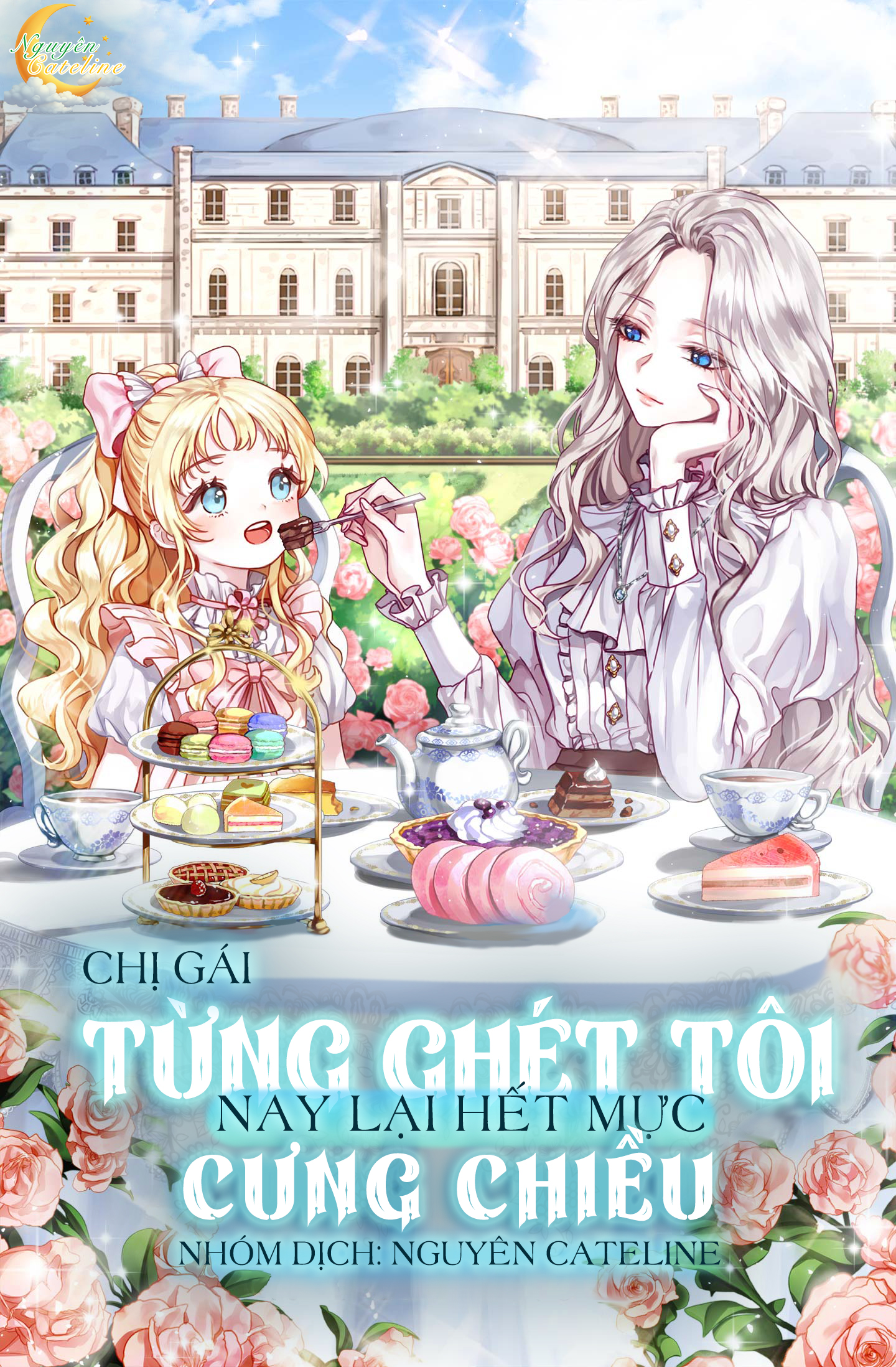 Chị Gái – Từng Ghét Tôi – Nay Lại Hết Mực Cưng Chiều
