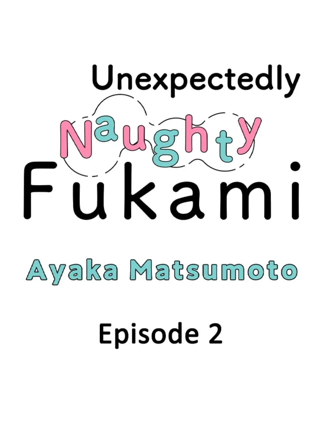 Fukami-kun Cực Kỳ Hư Hỏng - Chương 2